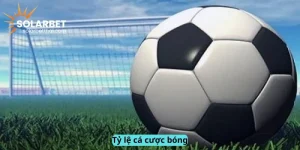 tỷ lệ cá cược bóng đá