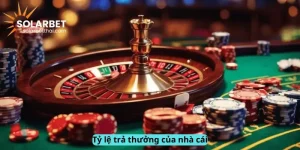 Tỷ lệ trả thưởng của nhà cái