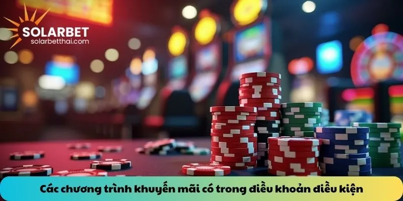 Các chương trình khuyến mãi có trong điều khoản điều kiện